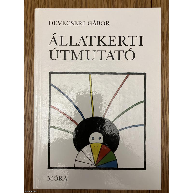 Devecseri Gábor: Állatkerti útmutató